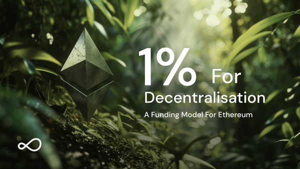 1% For Decentralisation: A Funding Model For Ethereum