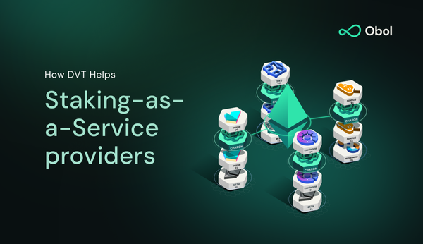 How DVT Helps: Staking-as-a-Service Providers